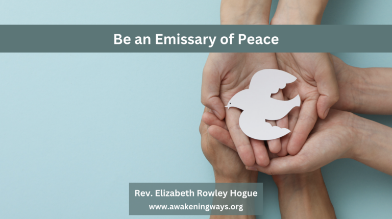 Be an Emissary of Peace